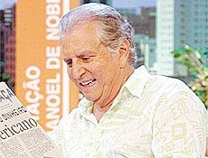Carlos Alberto de Nbrega precisou cancelar a gravao de seu programa aps passar mal