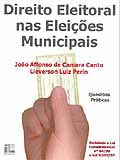 Direito Eleitoral nas Eleies Municipais: Questes Prticas